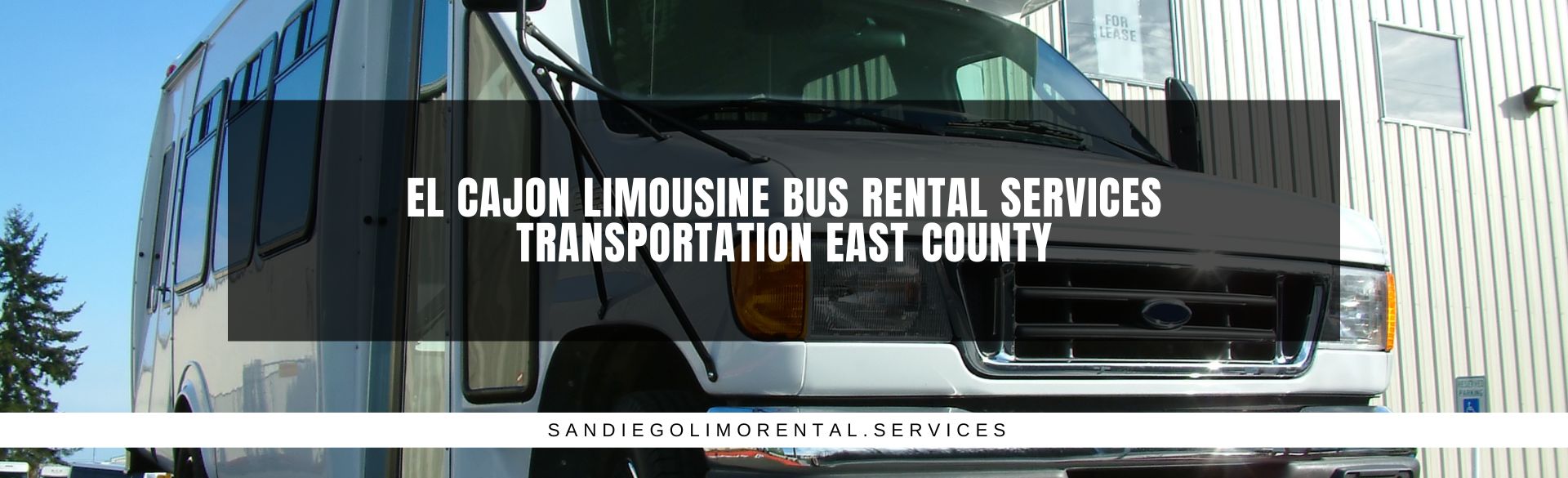 El Cajon Limousine Bus Rental Services Transportation East County