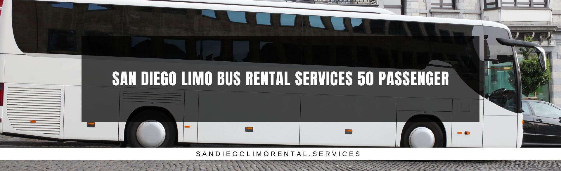 San Diego Limo Bus Rental Services 50 Passenger